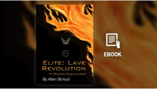 Elite Dangerous — «Революция на Лаве» (Lave Revolution). Электронная книга.